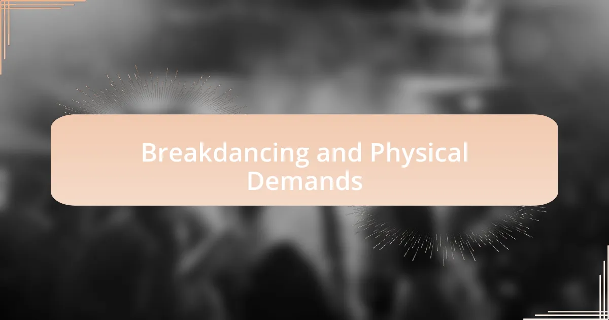 Breakdancing and Physical Demands