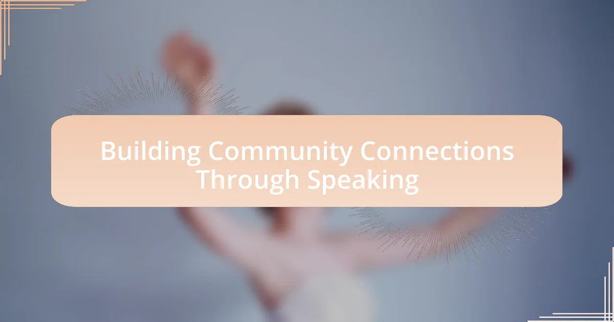 Building Community Connections Through Speaking