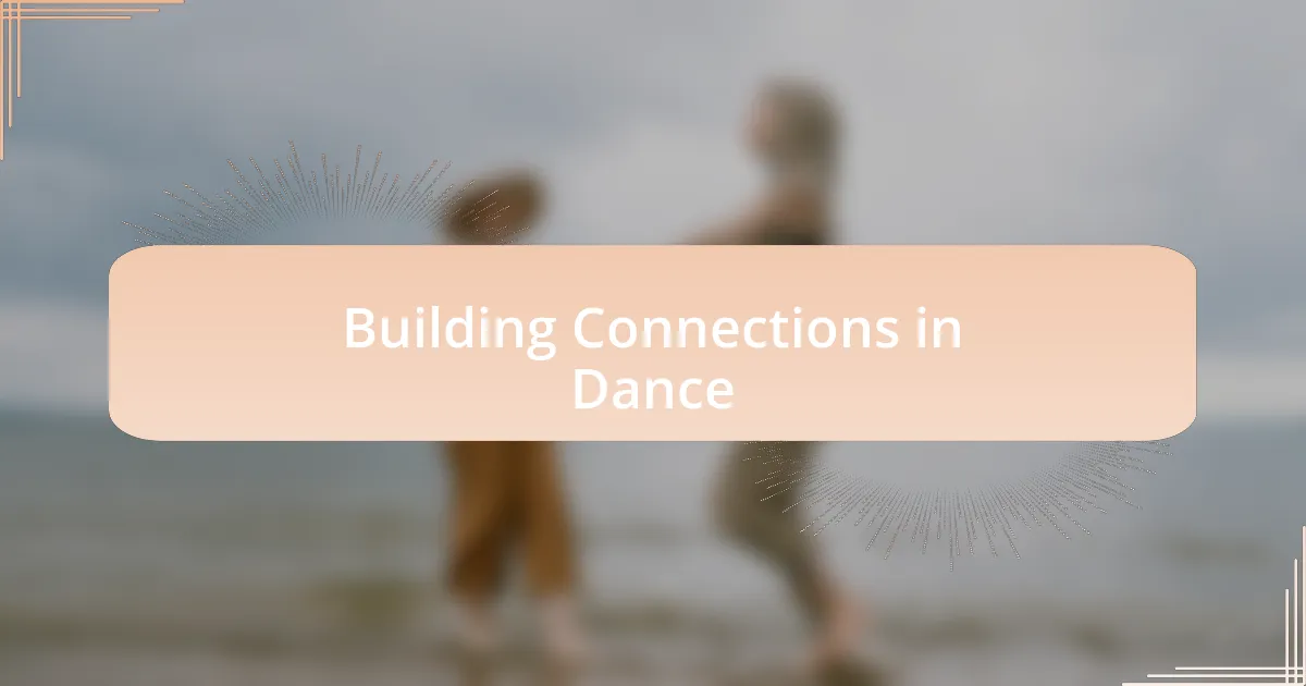 Building Connections in Dance
