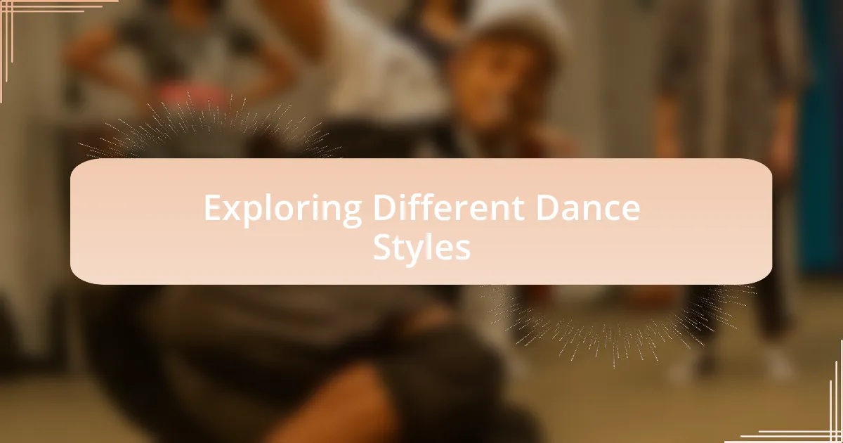 Exploring Different Dance Styles