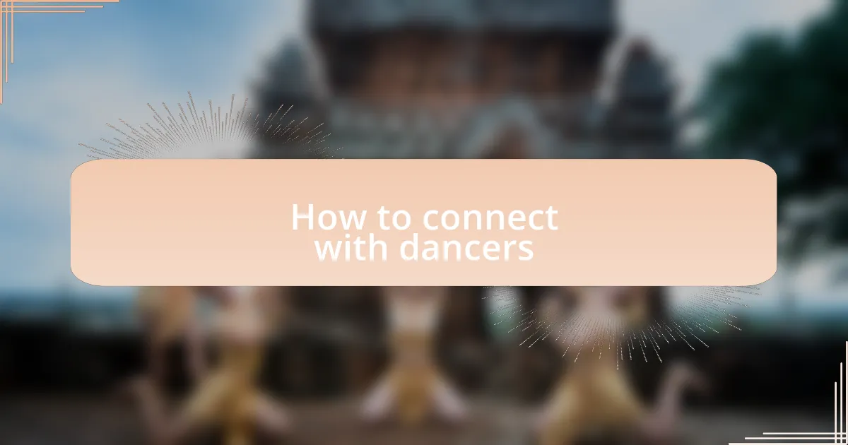How to connect with dancers