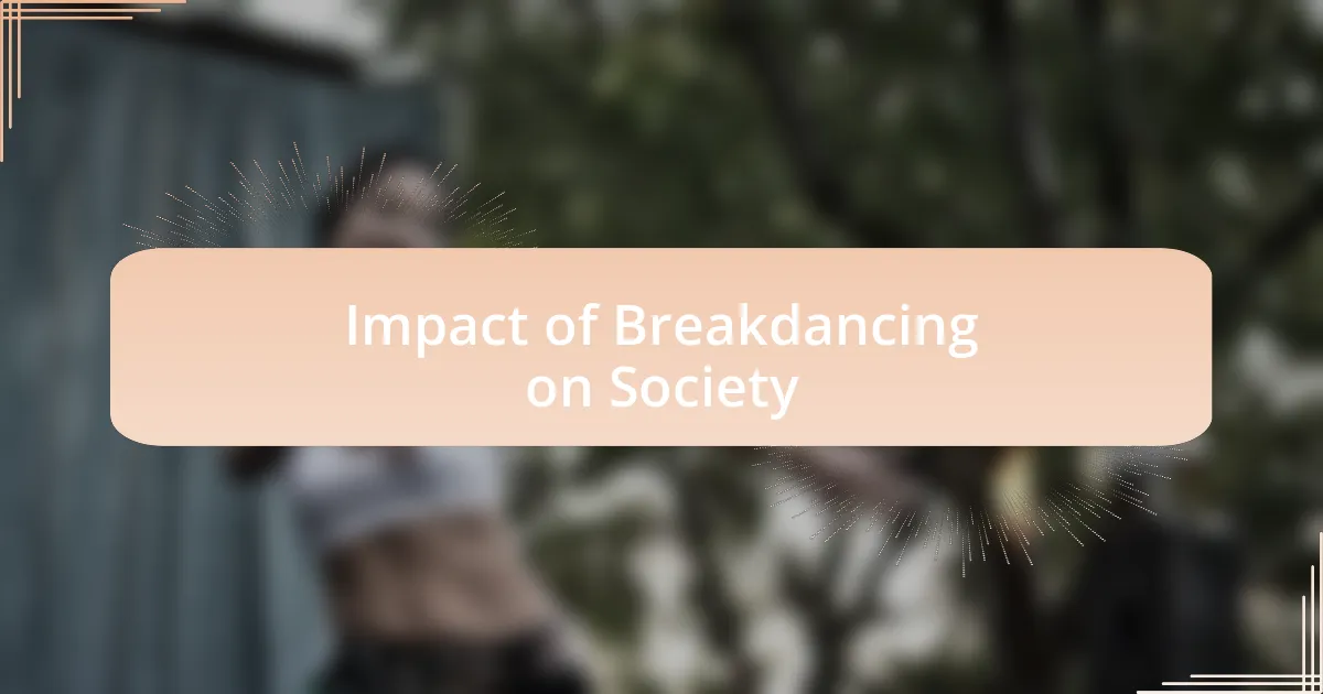 Impact of Breakdancing on Society