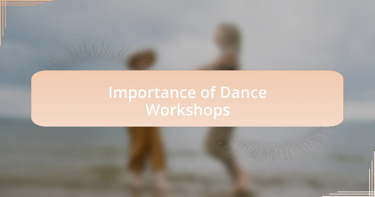 Importance of Dance Workshops