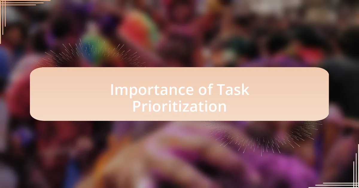 Importance of Task Prioritization