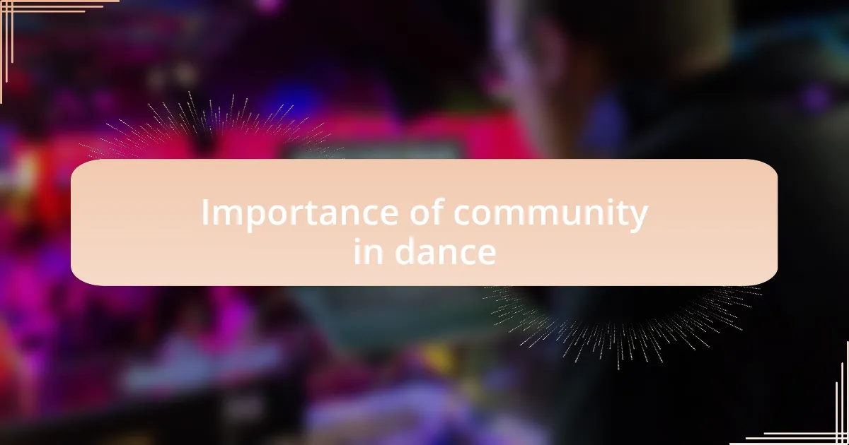 Importance of community in dance