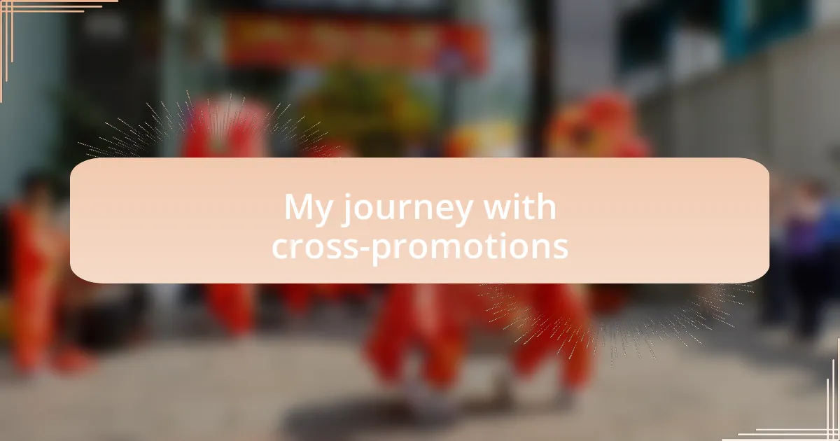 My journey with cross-promotions