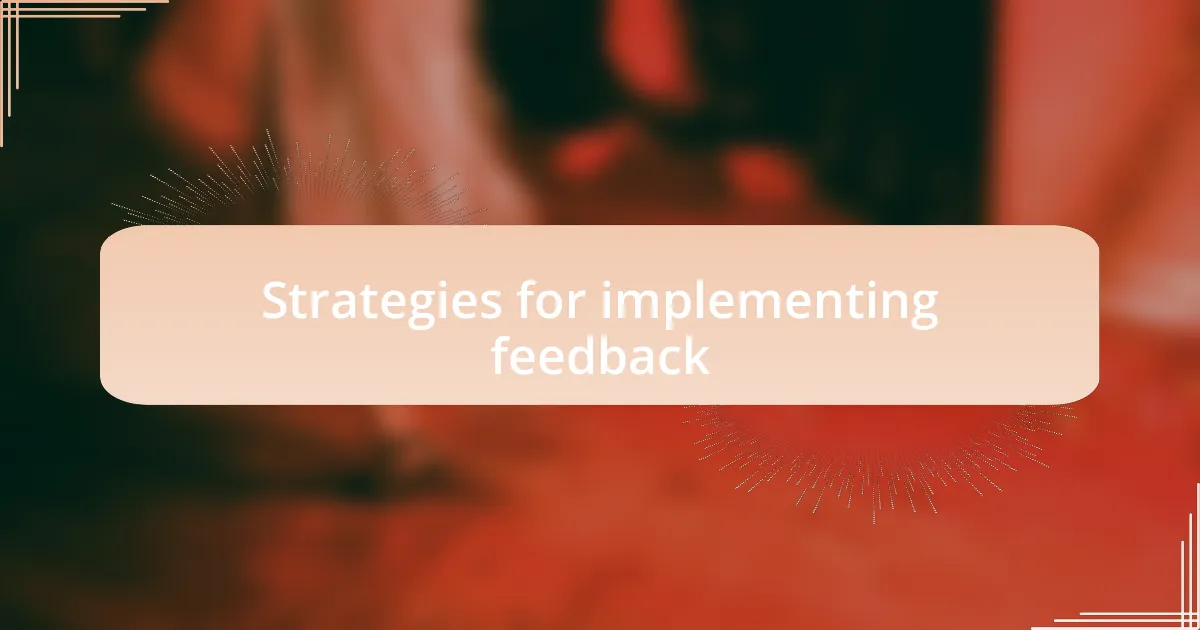 Strategies for implementing feedback