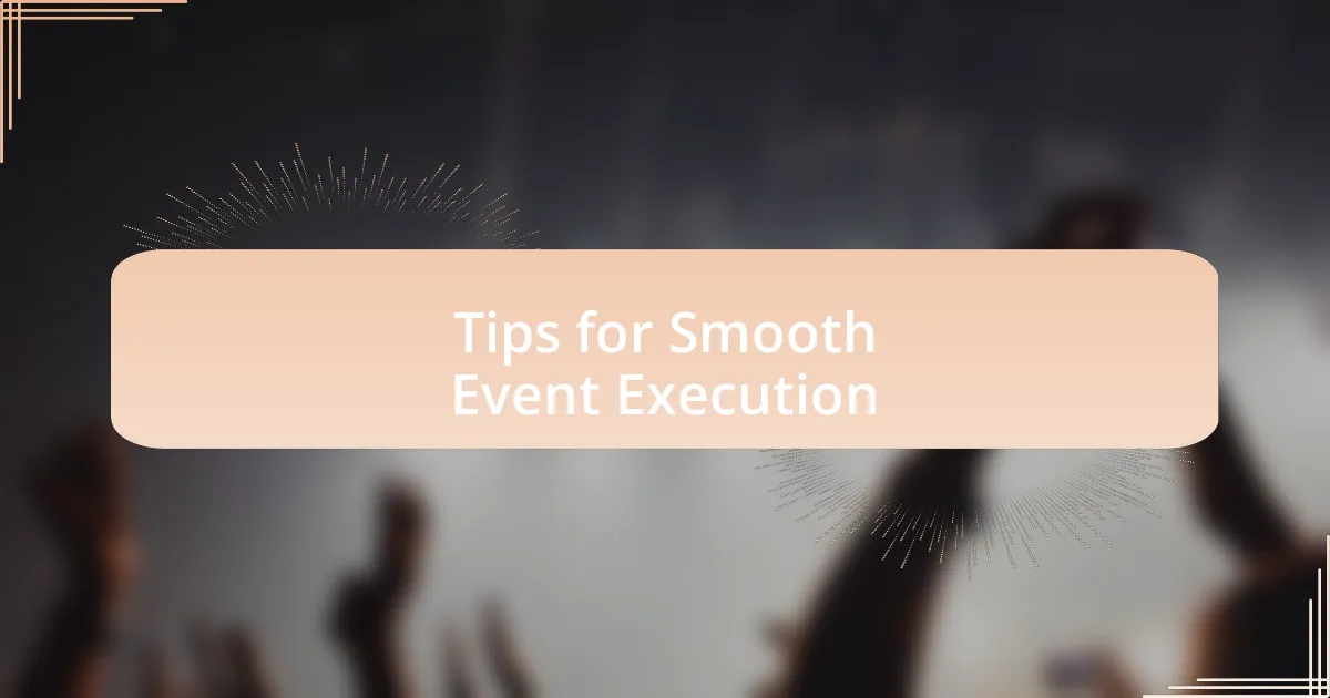 Tips for Smooth Event Execution