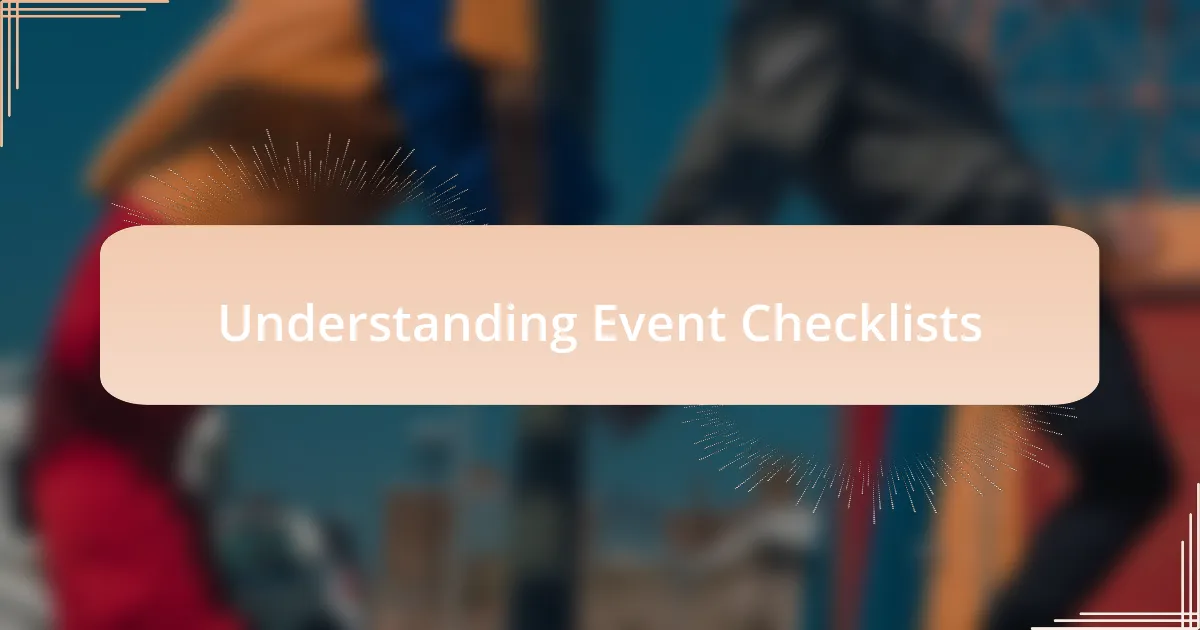Understanding Event Checklists